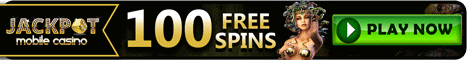jackpot mobile casino no deposit free spins medusa